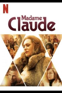 Мадам Клод 2021 Смотреть Онлайн Нетфликс Фильм