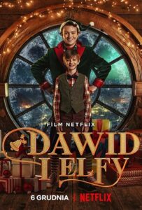 Давид и эльфы 2021 Смотреть Онлайн Нетфликс Фильм