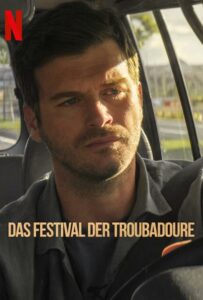 Фестиваль трубадуров 2022 Смотреть Онлайн Нетфликс Фильм