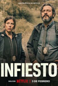 Инфьесто 2022 Смотреть Онлайн Нетфликс Фильм