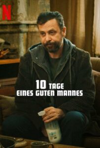 10 дней хорошего человека 2023 Смотреть Онлайн Нетфликс Фильм
